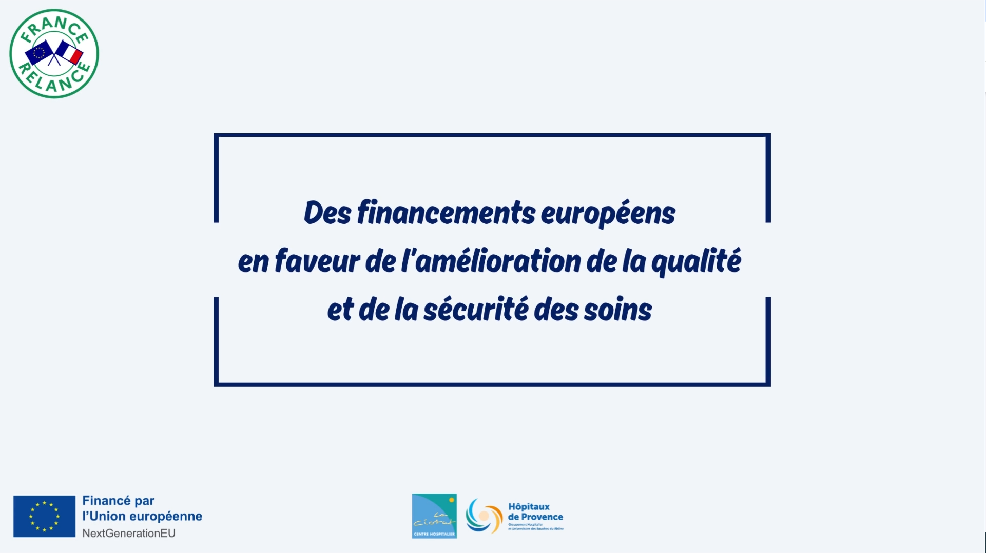 Lire la suite à propos de l’article Des financements européens en faveur de l’amélioration de la qualité et de la sécurité des soins